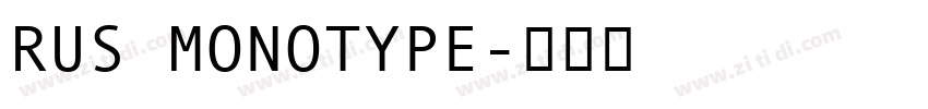 RUS MONOTYPE字体转换